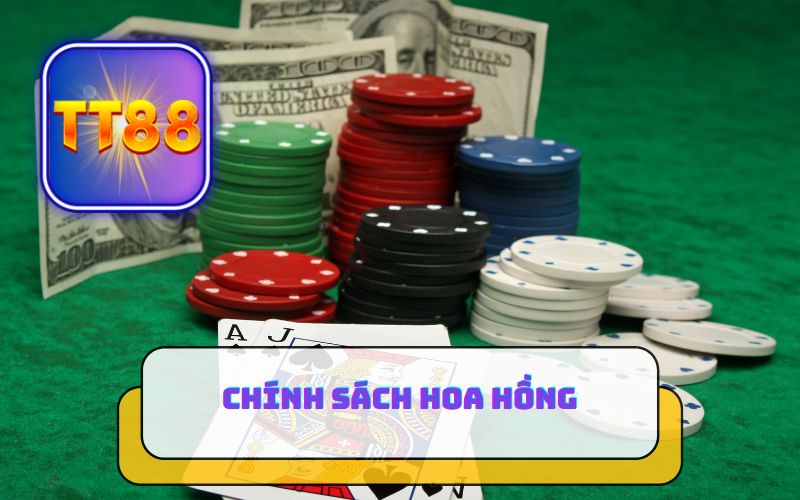 CHÍNH SÁCH ĐẠI LÝ HOA HỒNG TẠI TT88